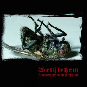BETHLEHEM - Hexakosioihexekontahexaphobia - DIGI CD