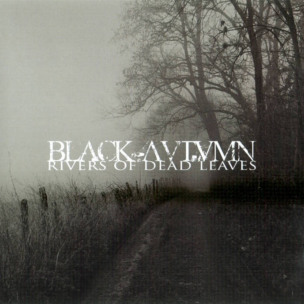 BLACK AUTUMN - Rivers Of Dead Leaves - CD