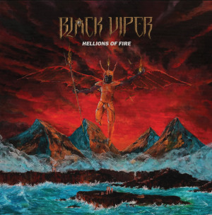 BLACK VIPER - Hellions Of Fire - LP