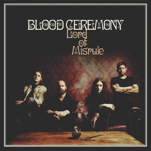 BLOOD CEREMONY - Lord Of Misrule - CD