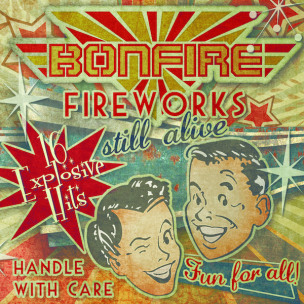BONFIRE - Fireworks... Still Alive!!! - CD