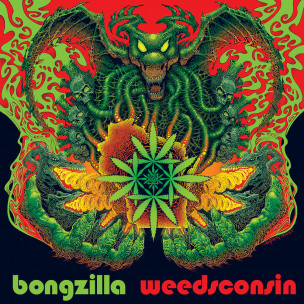 BONGZILLA - Weedsconsin - DIGI CD