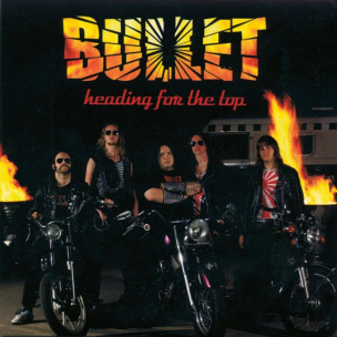 BULLET (SWE) - Heading For The Top - CD