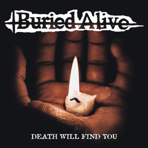 BURIED ALIVE - Death Will Find You - 7”EP