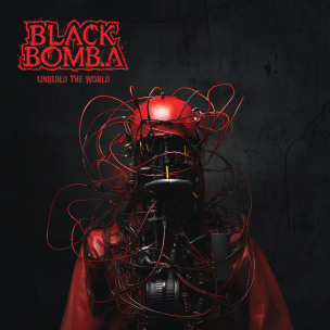 BLACK BOMB A - Unbuild The World - DIGI CD
