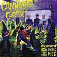 CANNABIS CORPSE - Beneath Grow Lights Thou Shalt Rise - LP