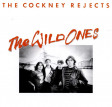 COCKNEY REJECTS - The Wild Ones - CD
