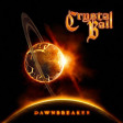 CRYSTAL BALL - Dawnbreaker - CD