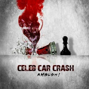 CELEB CAR CRASH - Ambush! - CD