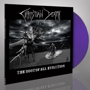 CHRISTIAN DEATH - The Root Of All Evilution - LP