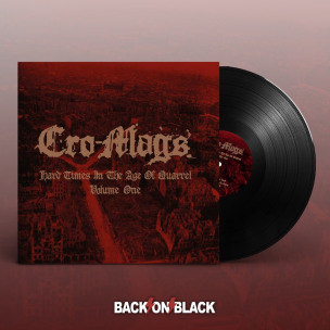 CRO-MAGS - Hard Times In The Age Of Quarrel Vol. 1 - 2LP