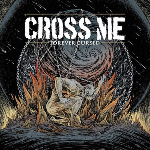 CROSS ME - Forever Cursed - 7”EP