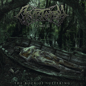 CRYPTOPSY - The Book Of Suffering - Tome II - LP