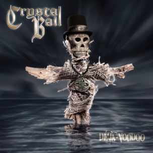CRYSTAL BALL - Déja-Voodoo - CD