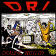 D.R.I. - Dealing With It - LP
