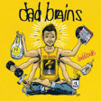 DAD BRAINS - Dadditude - 7“EP