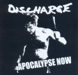 DISCHARGE - Apocalypse Now - CD