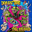 DOG EAT DOG - Free Radicals - DIGI CD