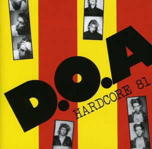 D.O.A. - Hardcore '81 - LP