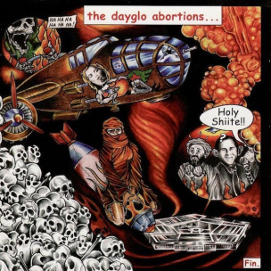 DAYGLO ABORTIONS - Holy Shiite - CD