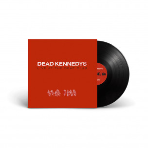 DEAD KENNEDYS - Live At The Deaf Club - LP