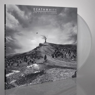 DEATHWHITE - For A Black Tomorrow - LP