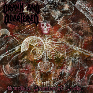 DRAWN AND QUARTERED - Merciless Hammer Of Lucifer - 2CD