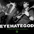 EYEHATEGOD - Ten Years Of Abuse (And Still Broke) - LP