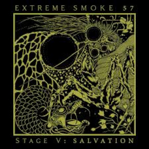 EXTREME SMOKE 57 - Stage V: Salvation - CD