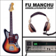 FU MANCHU - Godzilla's Eatin' Dust - CD