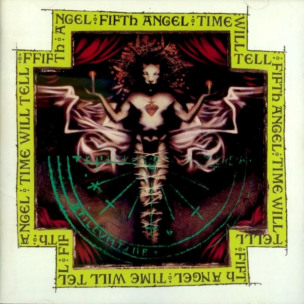 FIFTH ANGEL - Time Will Tell - DIGI CD