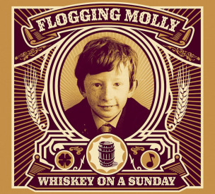 FLOGGING MOLLY - Whiskey On A Sunday - CD+DVD