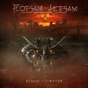FLOTSAM AND JETSAM - Blood In The Water - DIGI CD