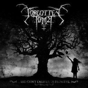FORGOTTEN TOMB - ... And Don't Deliver Us From Evil - DIGI CD