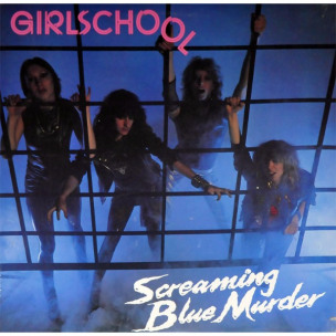 GIRLSCHOOL - Screaming Blue Murder - LP