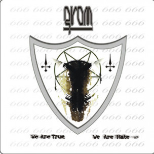 GROM - We Are True, We Are Hate - CD