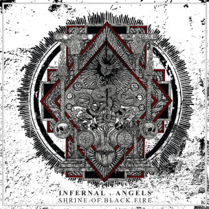 INFERNAL ANGELS - Shrine Of Black Fire - LP