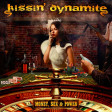 KISSIN' DYNAMITE - Money, Sex & Power - DIGI CD