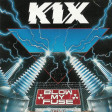 KIX - Blow My Fuse - CD