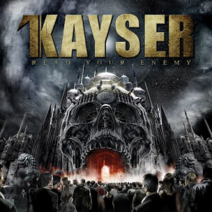 KAYSER - Read Your Enemy - CD