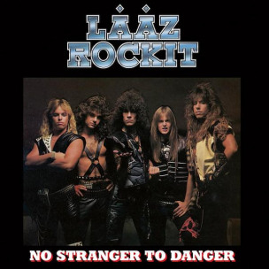 LAAZ ROCKIT - No Stranger To Danger - CD