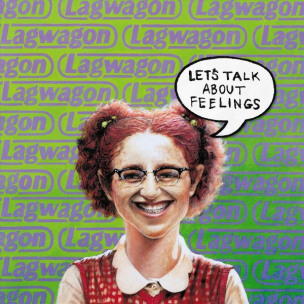 LAGWAGON - Let's Talk About Feelings - 2LP