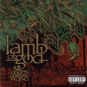 LAMB OF GOD - Ashes Of The Wake - CD