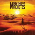 MAN THE MACHETES - Av Nag - LP
