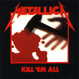 METALLICA - Kill 'Em All - DIGI CD