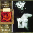 MY DYING BRIDE - As The Flowers Withers - CD