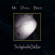 MY DYING BRIDE - The Angel And The Dark River - DIGI CD