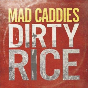 MAD CADDIES - Dirty Rice - DIGI CD