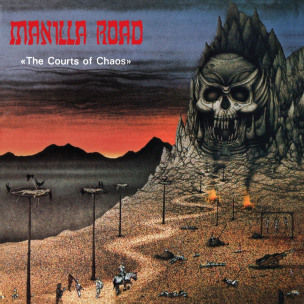 MANILLA ROAD - The Courts Of Chaos - CD