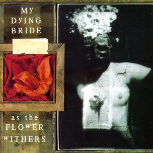 MY DYING BRIDE - As The Flower Withers - LP
